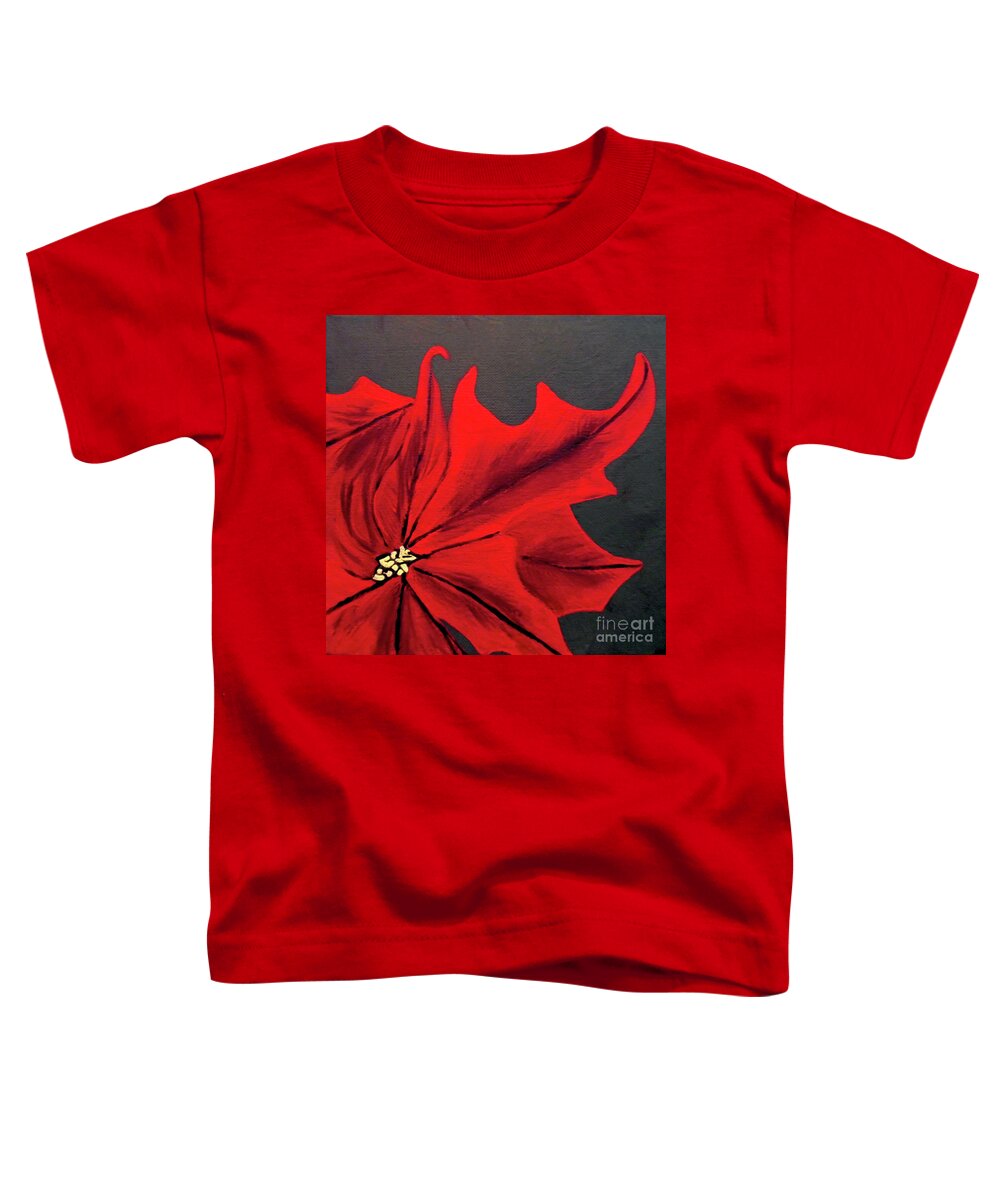 Poinsettia Toddler T-Shirt featuring the painting Sign of the Season by Jilian Cramb - AMothersFineArt