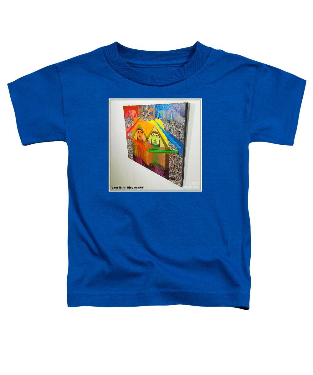 Spirituality Toddler T-Shirt featuring the painting Shot Shift - Dieu Exalte 2 by Michael Bellon