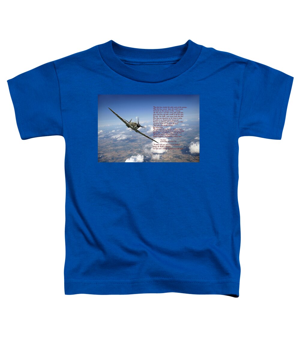 Battle Of Britain Toddler T-Shirt featuring the photograph Battle of Britain Spitfire Per Ardua poem #1 by Gary Eason