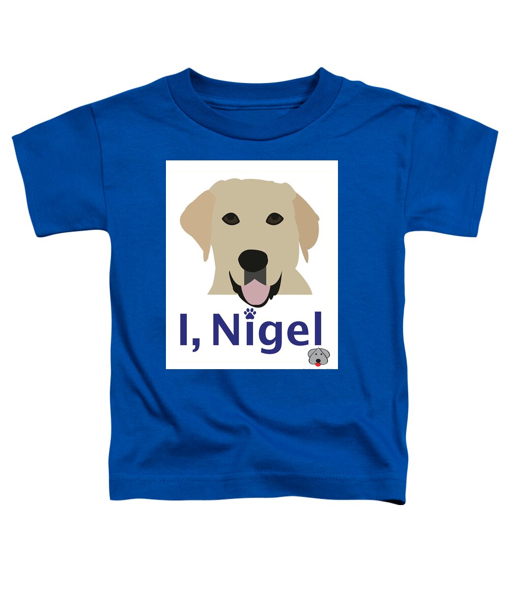 Canine Companions For Independence Toddler T-Shirt featuring the digital art I, Nigel by Caroline Elgin