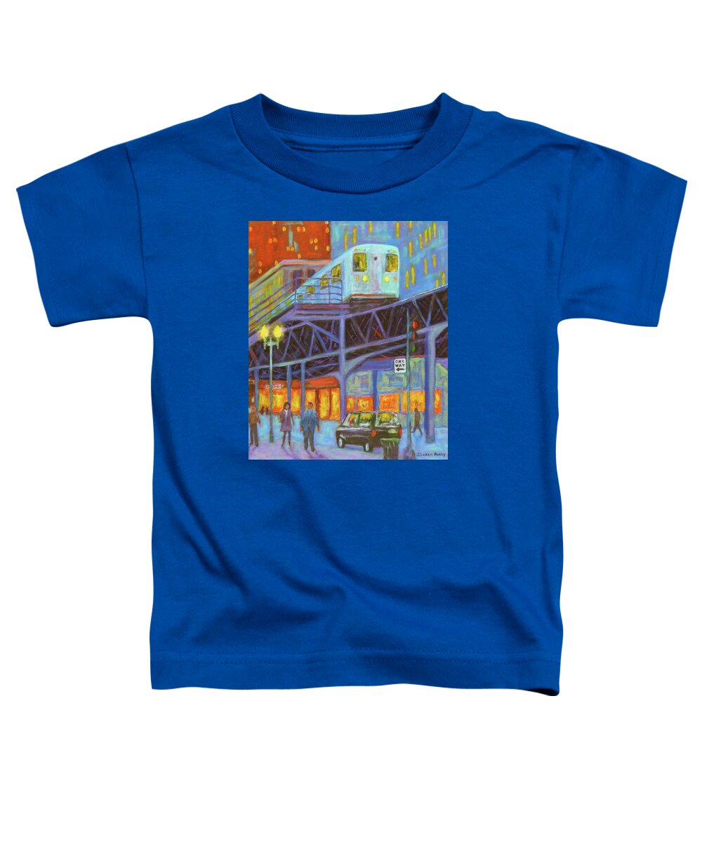 Chicago Art Toddler T-Shirt featuring the painting Under the El Tracks by J Loren Reedy