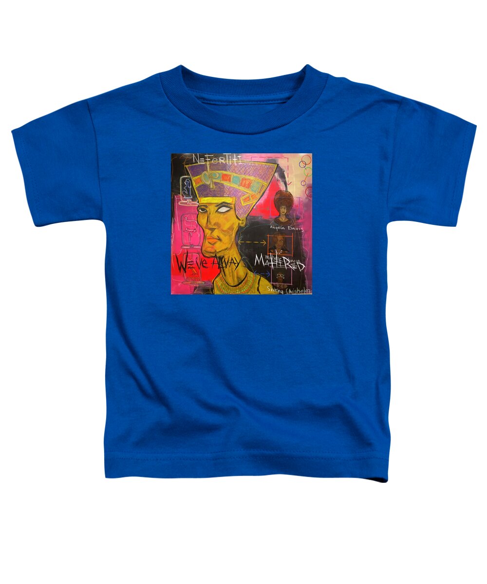 #abstractexpressionism #wevealwaysmattered #juliusdewitthannah Toddler T-Shirt featuring the mixed media We've Always Mattered by Julius Hannah