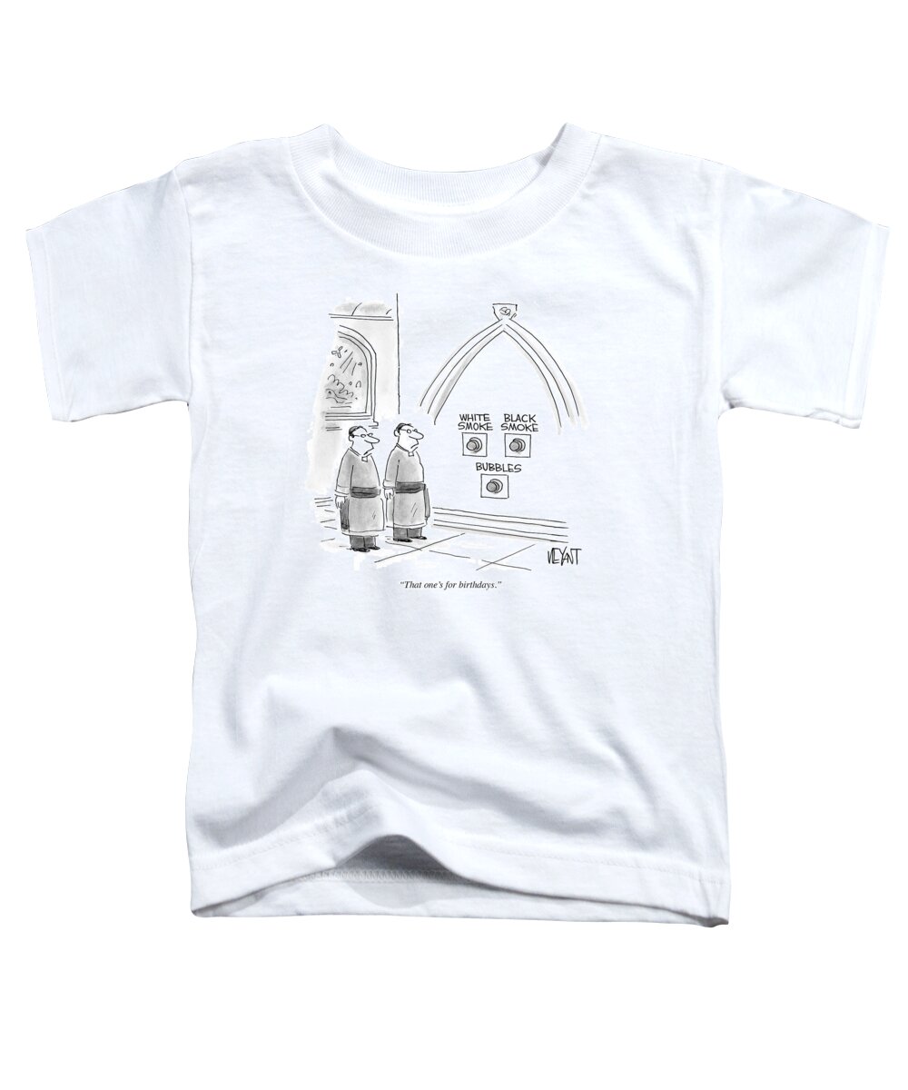 White Smoke Toddler T-Shirt featuring the drawing That One's For Birthdays by Christopher Weyant