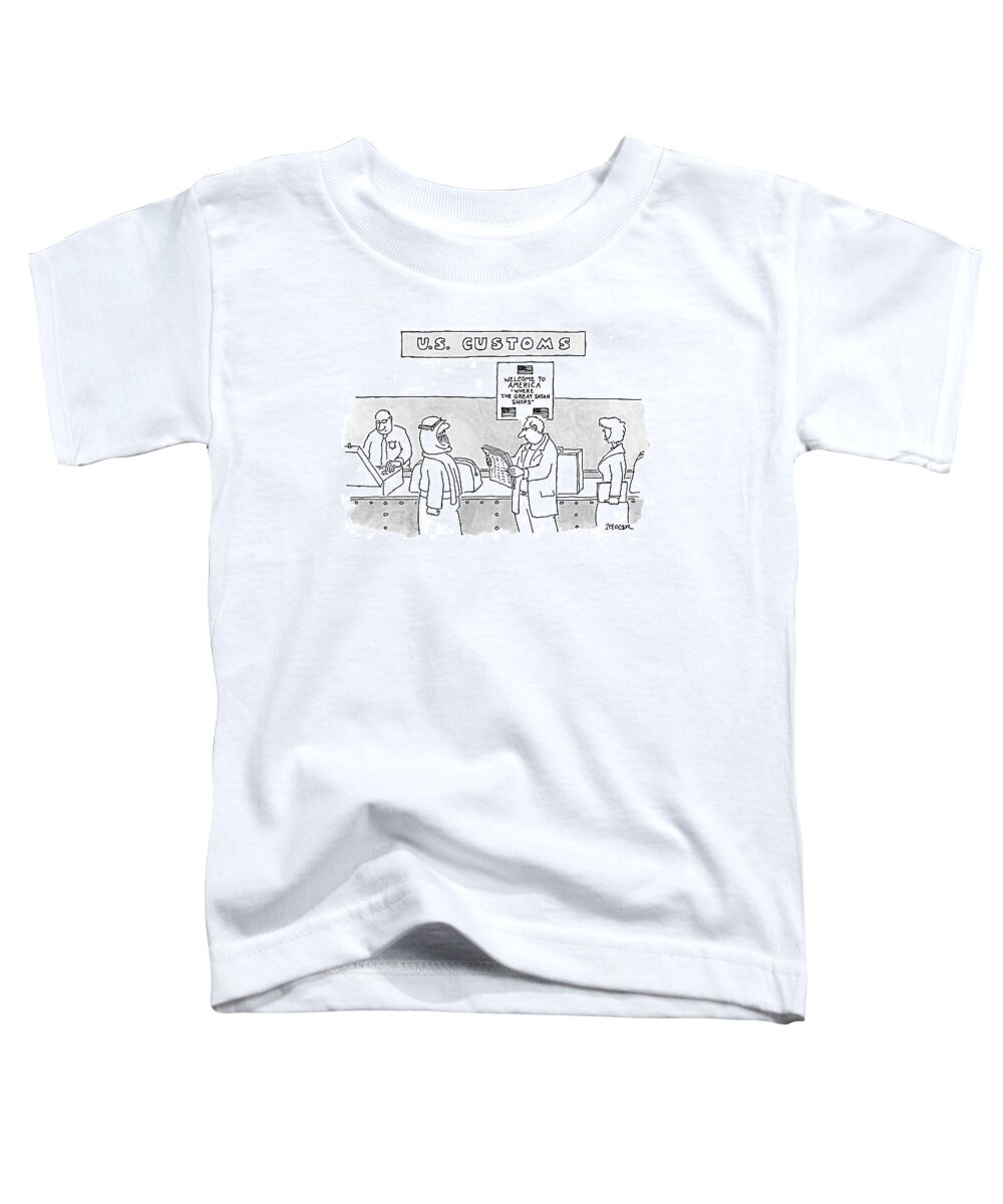 Customs Toddler T-Shirt featuring the drawing New Yorker October 9th, 2006 by Jack Ziegler