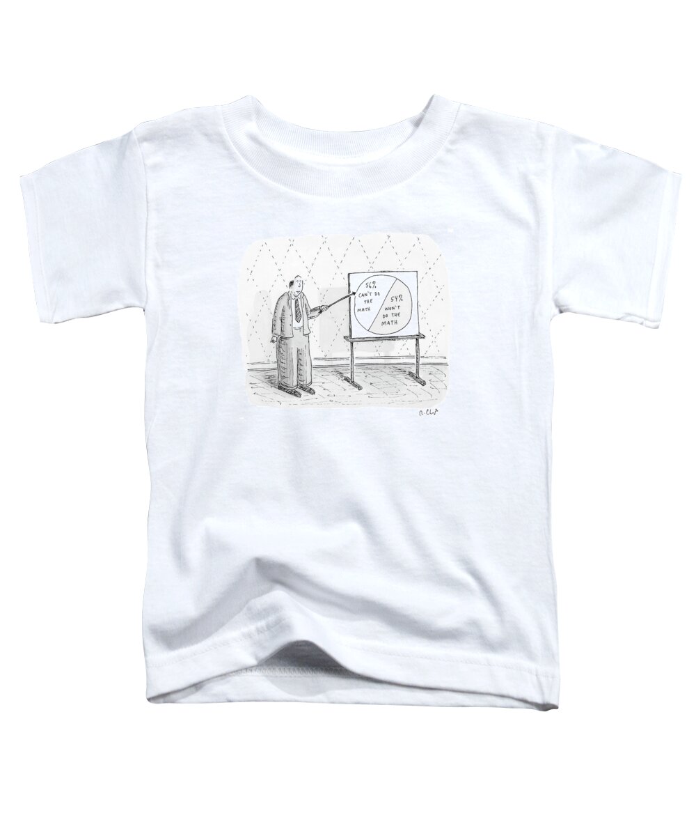 Math Toddler T-Shirt featuring the drawing New Yorker November 5th, 2007 by Roz Chast