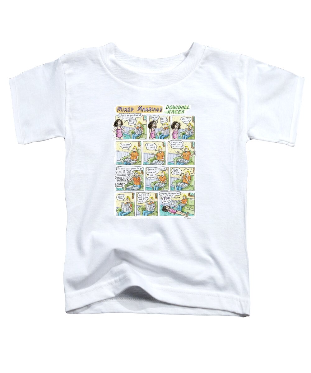 Mixed Marriage Toddler T-Shirt featuring the drawing Mixed Marriage by Roz Chast