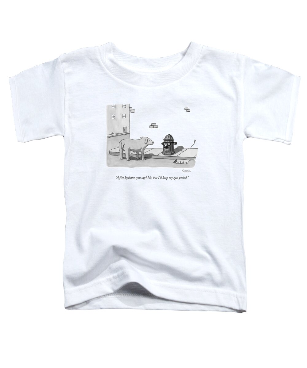 Dogs Toddler T-Shirt featuring the drawing A Fire Hydrant by Zachary Kanin