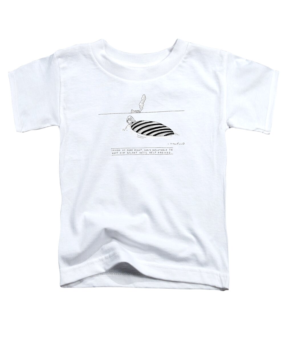 Rescue Inventions Fashion 
'laugh As Some Might Toddler T-Shirt featuring the drawing 'laugh As Some by Michael Crawford