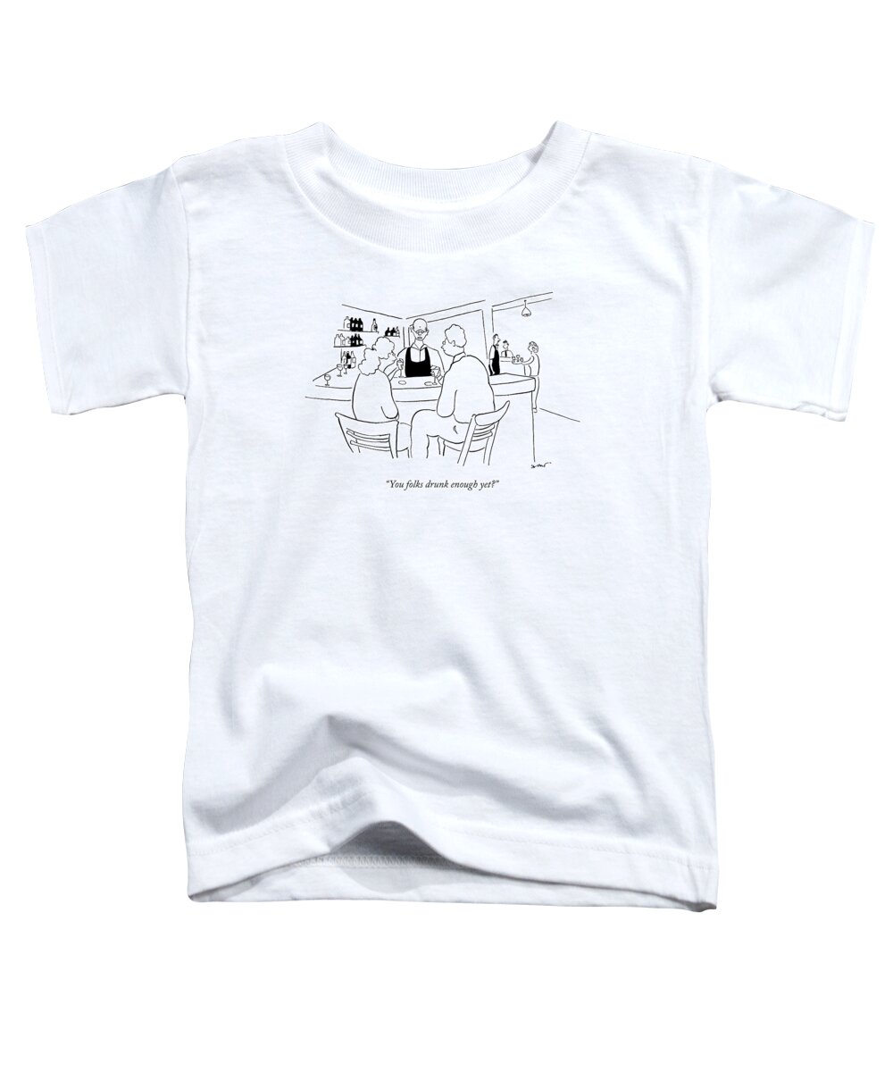 Bars Toddler T-Shirt featuring the drawing You Folks Drunk Enough Yet? by Michael Shaw