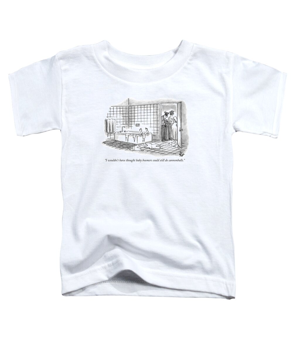 Police Toddler T-Shirt featuring the drawing I Wouldn't Have Thought Baby Boomers Could Still by Frank Cotham