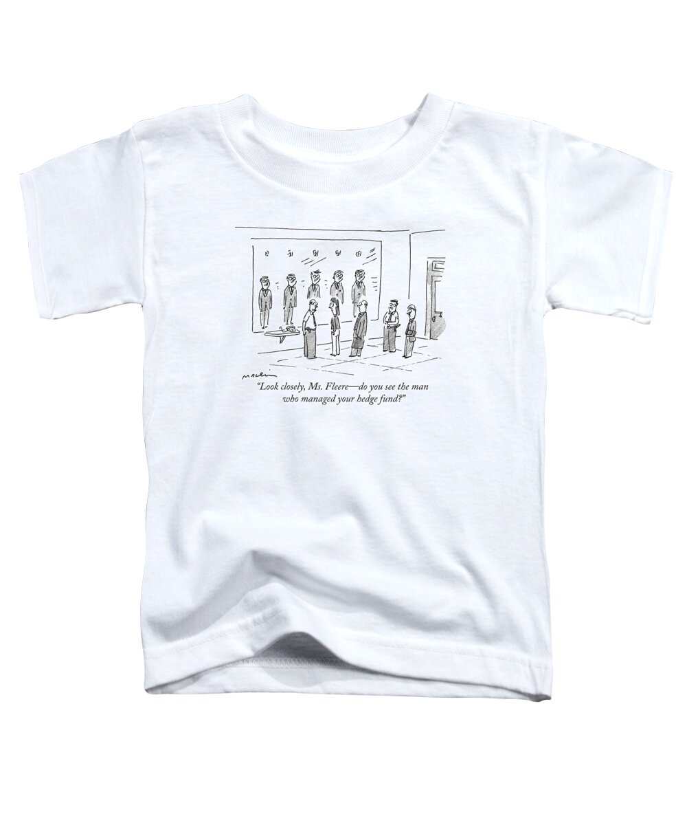 Police Lineups Toddler T-Shirt featuring the drawing Look Closely by Michael Maslin