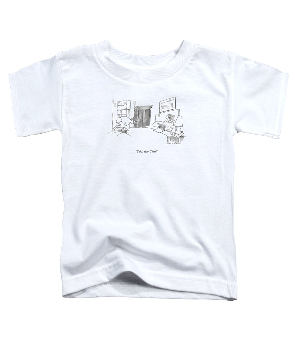 Poses Toddler T-Shirt featuring the drawing Take. Your. Time! by Michael Crawford