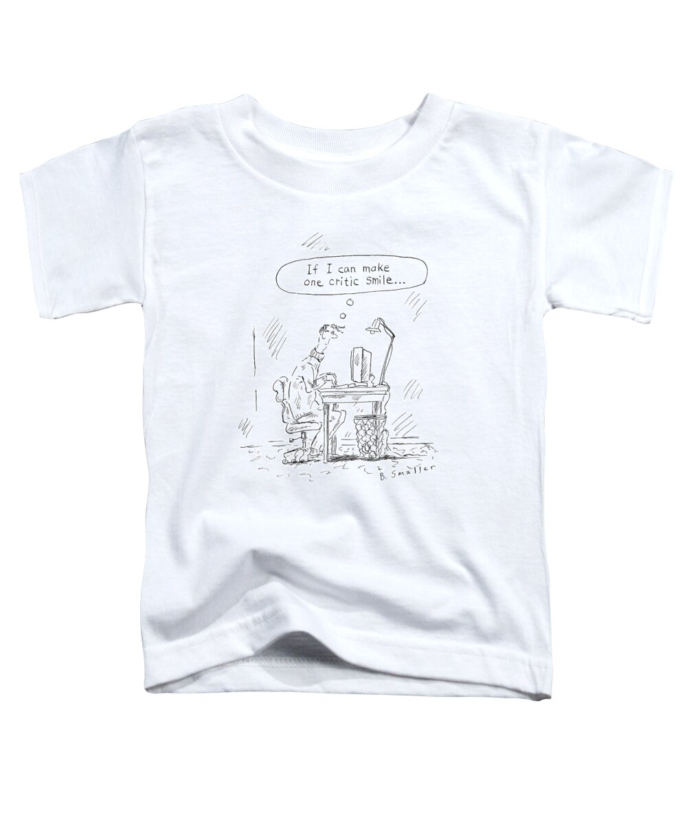 Writers 

(man At A Computer Toddler T-Shirt featuring the drawing New Yorker April 11th, 2005 by Barbara Smaller