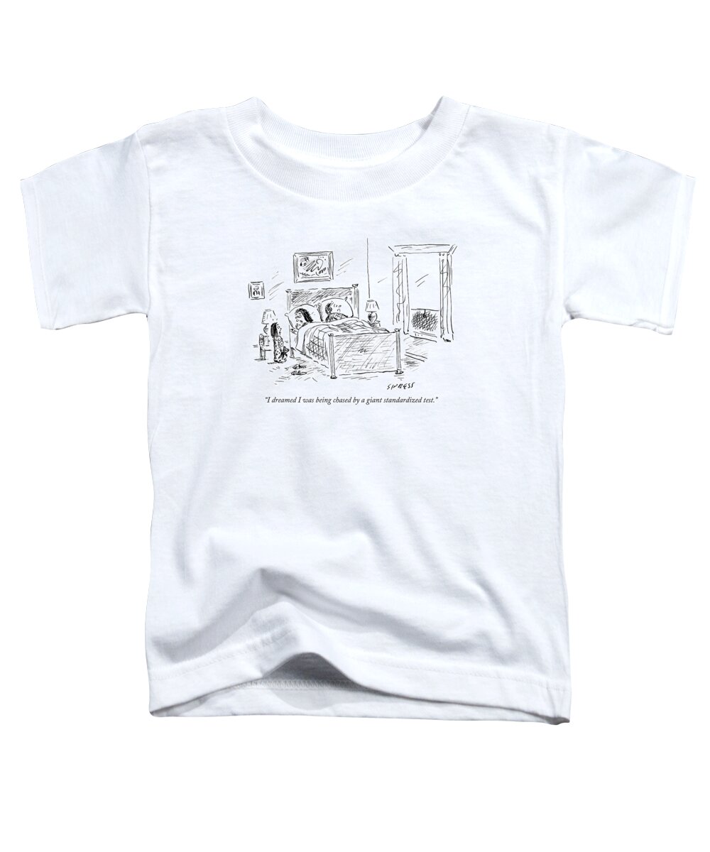 Standardized Test Toddler T-Shirt featuring the drawing A Little Girl In Pajamas Wakes Her Mom And Dad by David Sipress