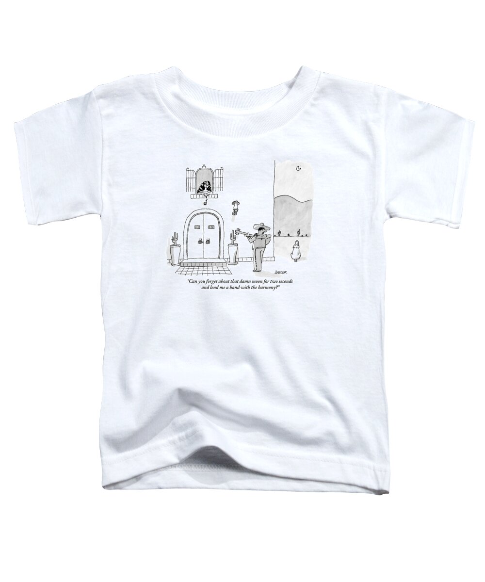 Serenade Toddler T-Shirt featuring the drawing A Man In A Sombrero Is Trying To Serenade A Woman by Jack Ziegler