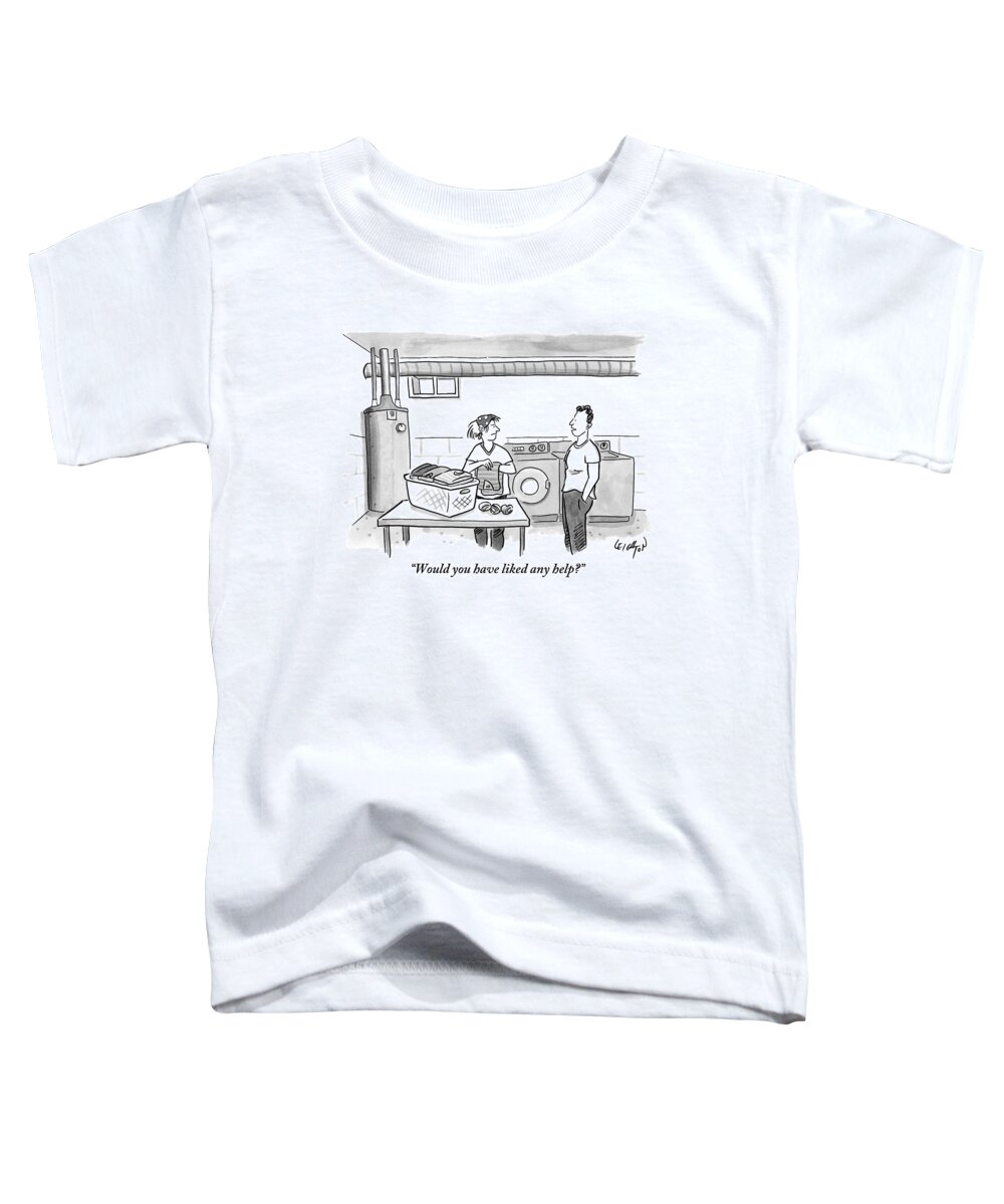 Marriage Toddler T-Shirt featuring the drawing A Man Talks To A Woman Who's Just Done Laundry by Robert Leighton