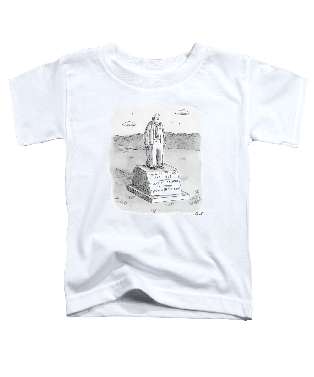 Tombstone Toddler T-Shirt featuring the drawing A Tombstone For A Man Who Brought It To The Next by Roz Chast