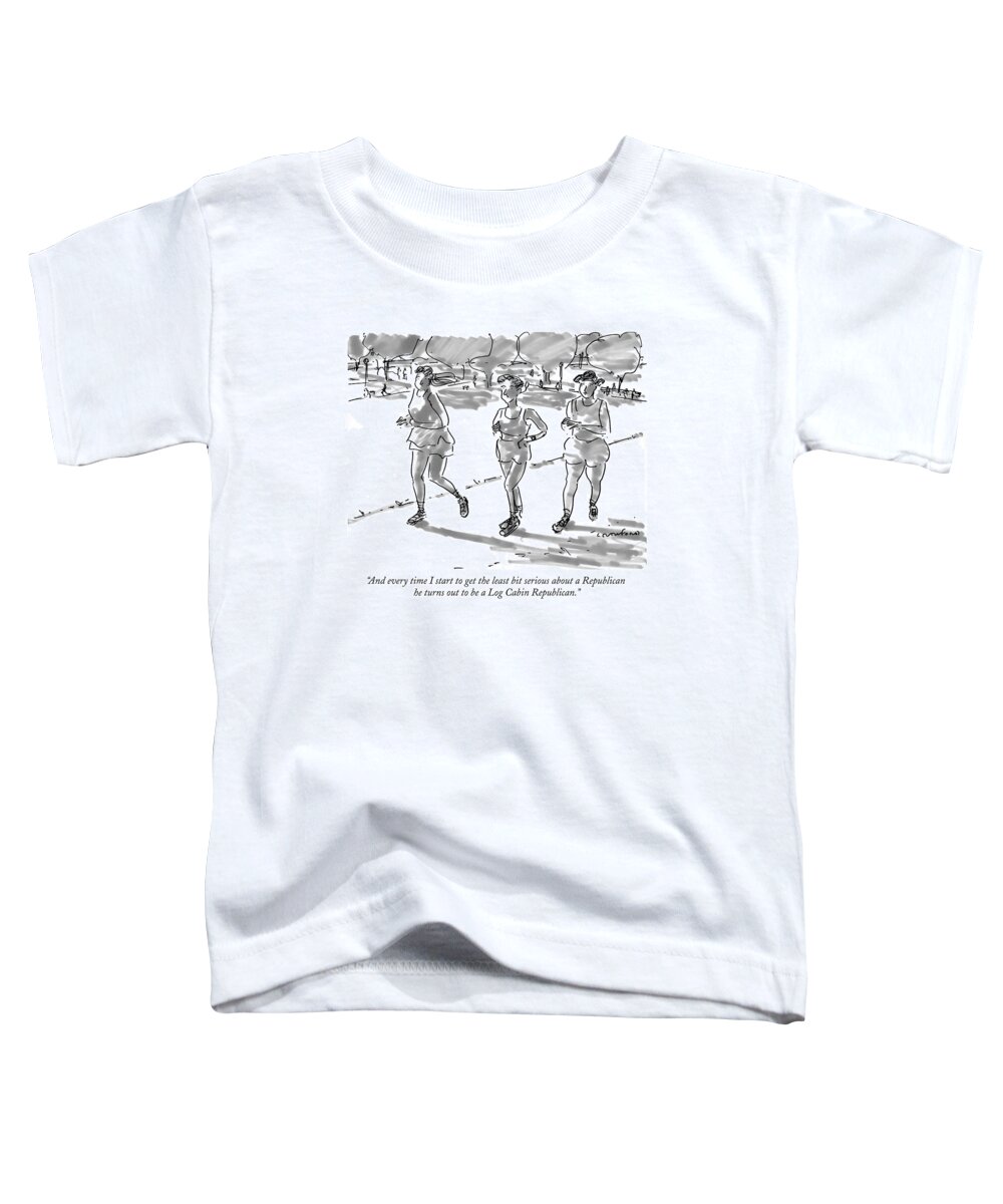 Homosexuals Toddler T-Shirt featuring the drawing And Every Time I Start To Get The Least Bit by Michael Crawford