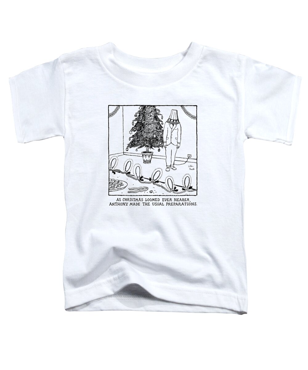 Christmas Toddler T-Shirt featuring the drawing As Christmas Loomed Ever Nearer by Glen Baxter