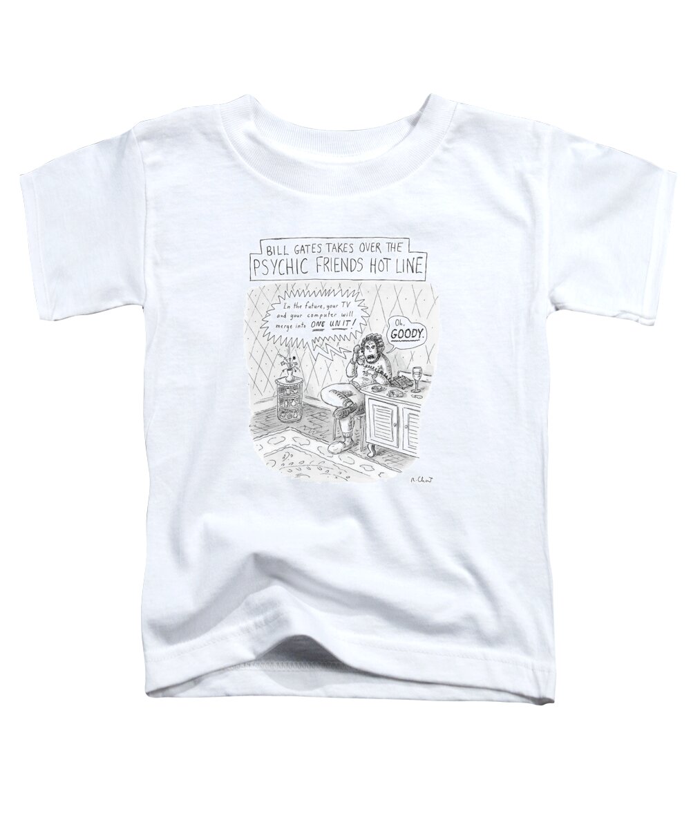 Gates Toddler T-Shirt featuring the drawing Bill Gates Takes Over The Psychic Friends Hotline by Roz Chast