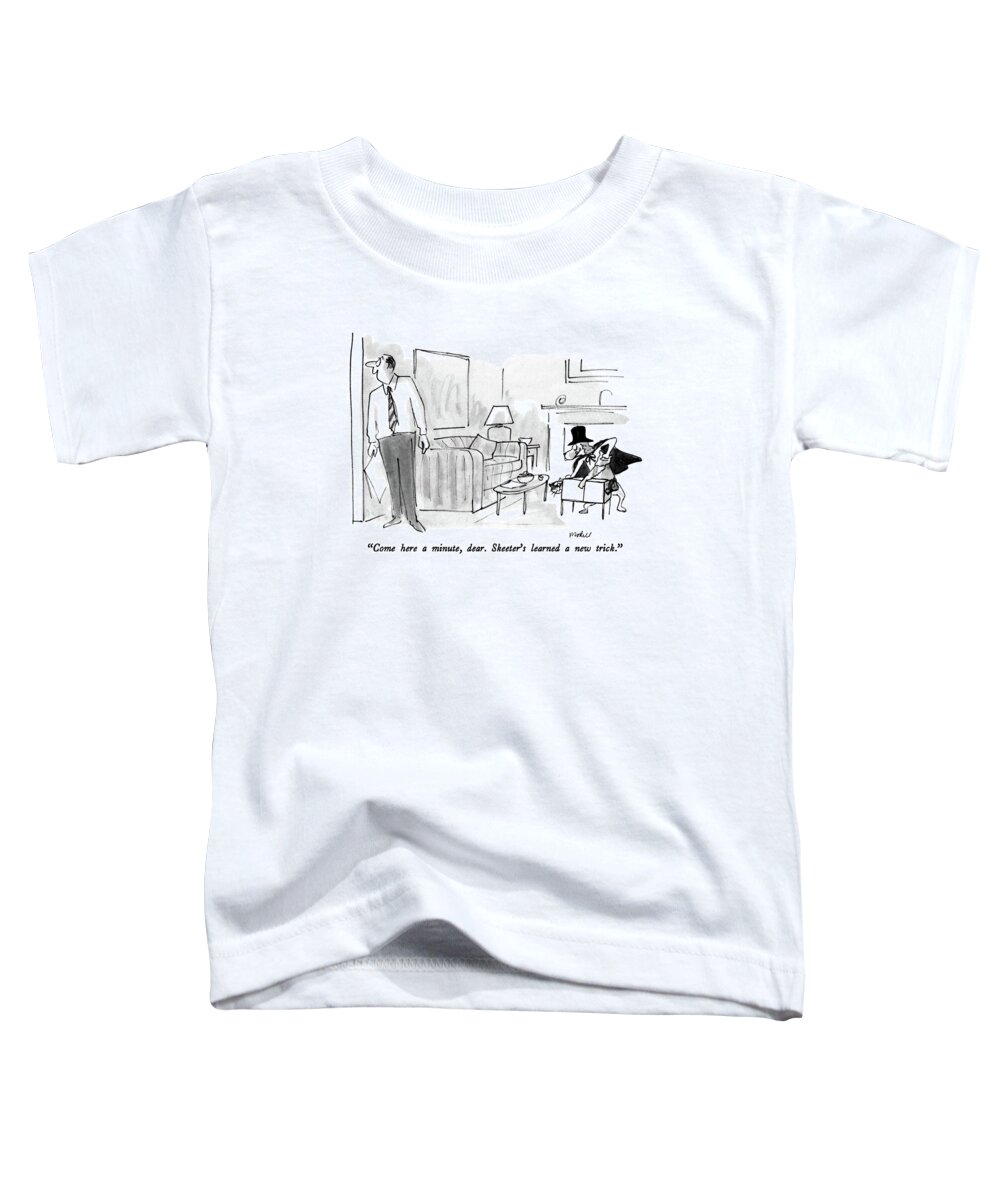 

 Husband To Wife As Dog Toddler T-Shirt featuring the drawing Come Here A Minute by Frank Modell