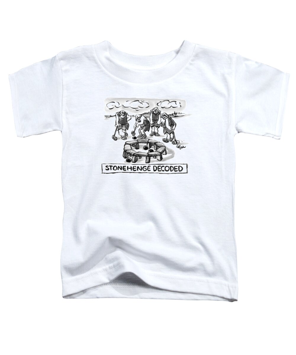 Croquet Toddler T-Shirt featuring the drawing Giant Cavemen Play Croquet Using The Stonehenge by Lee Lorenz