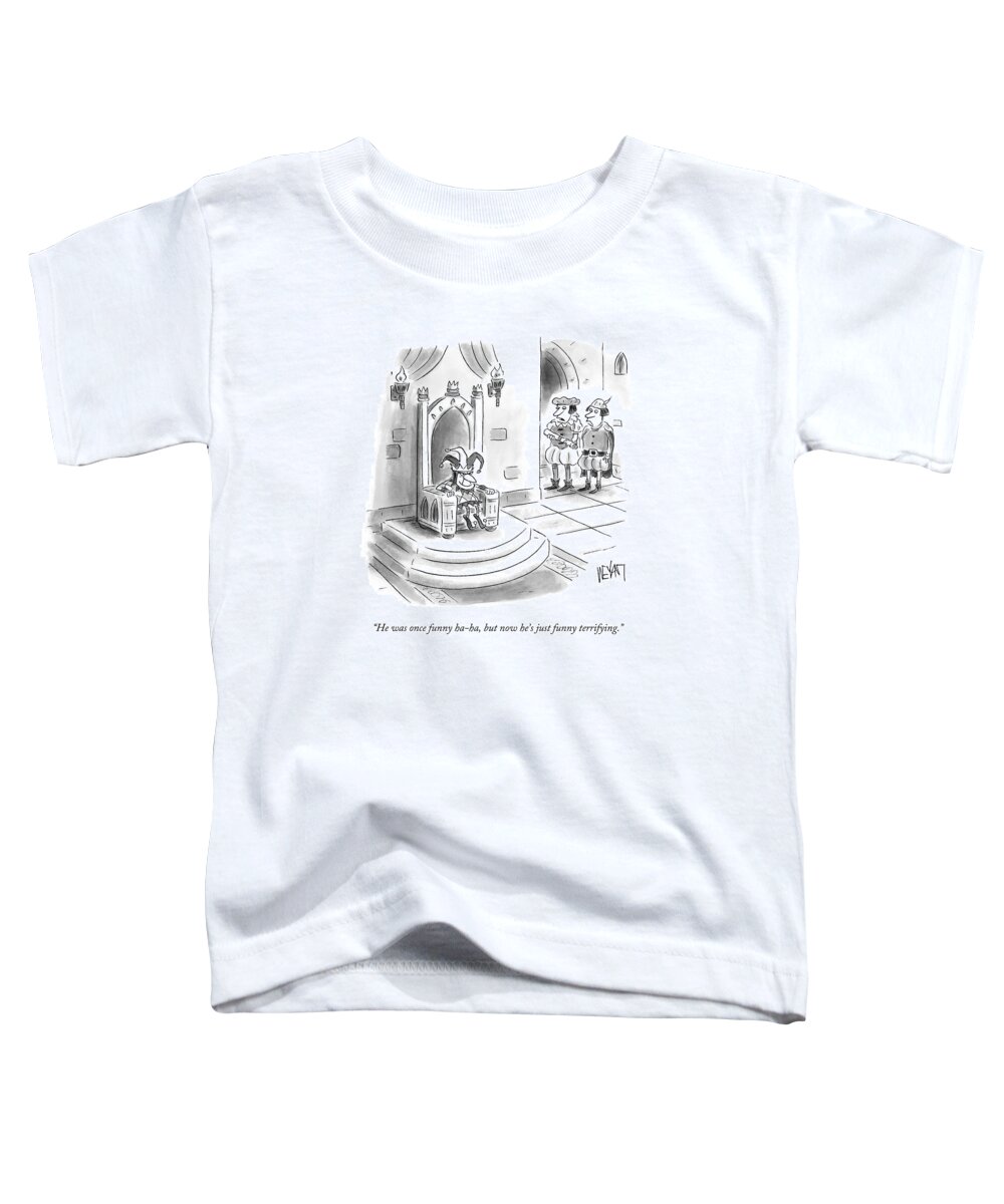 Trump Toddler T-Shirt featuring the drawing He Was Once Funny Ha-ha by Christopher Weyant