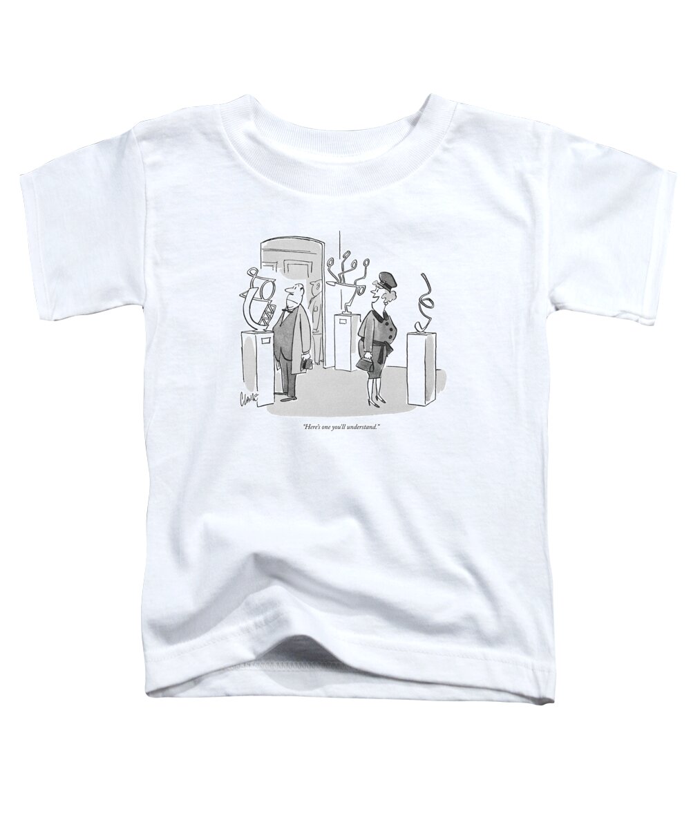 
 (wife To Husband In Art Gallery Toddler T-Shirt featuring the drawing Here's One You'll Understand by Claude Smith