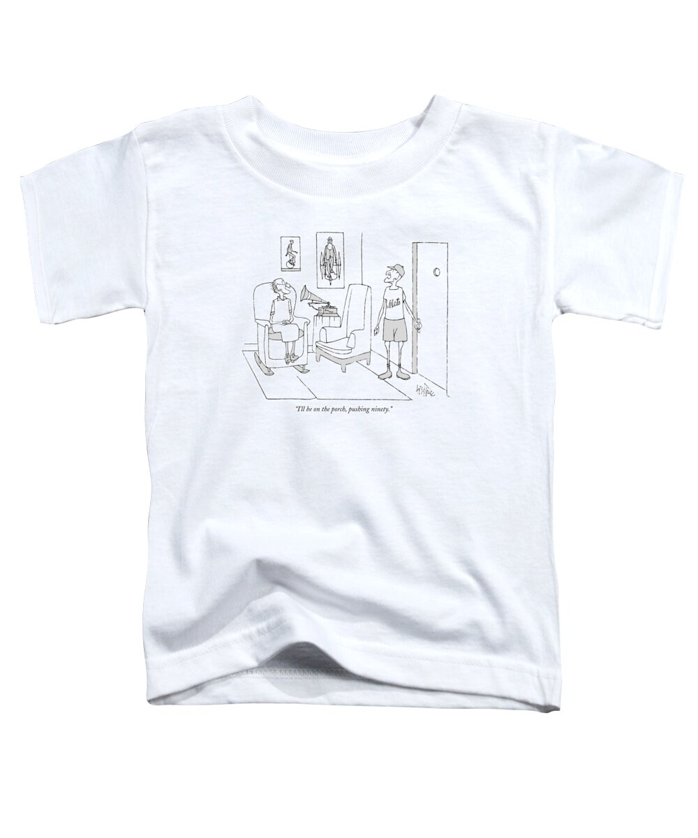 Men Toddler T-Shirt featuring the drawing I'll Be On The Porch by George Price