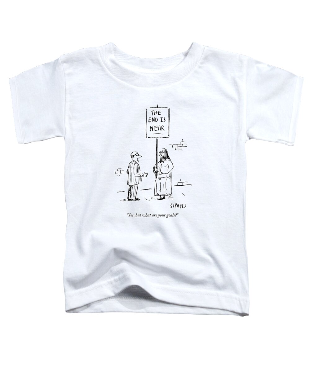 Sign-carriers Toddler T-Shirt featuring the drawing Man Talks To A Robed Street Walker With A Huge by David Sipress