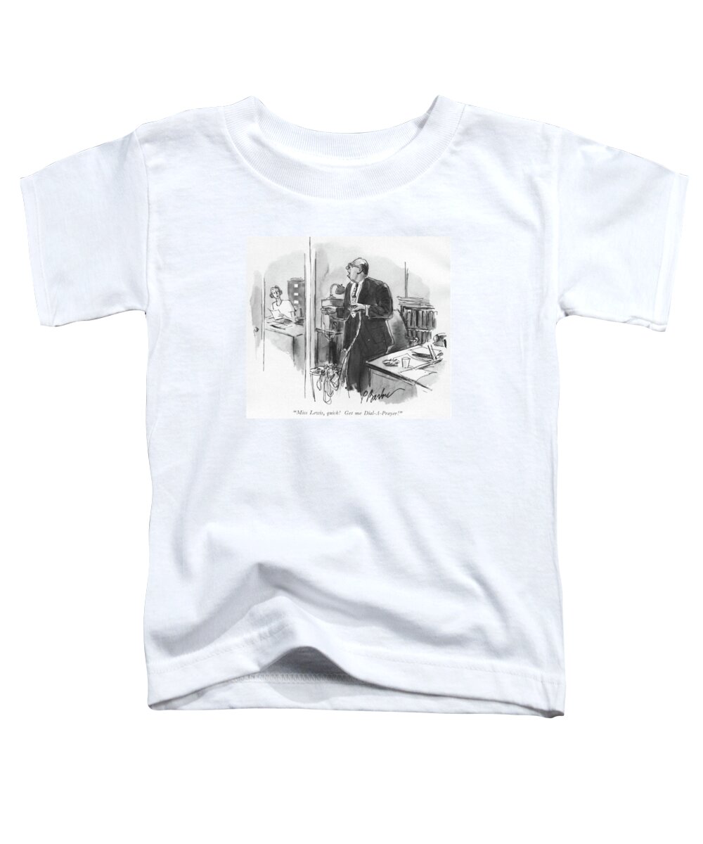  Toddler T-Shirt featuring the drawing Get Me Dial a Prayer by Perry Barlow