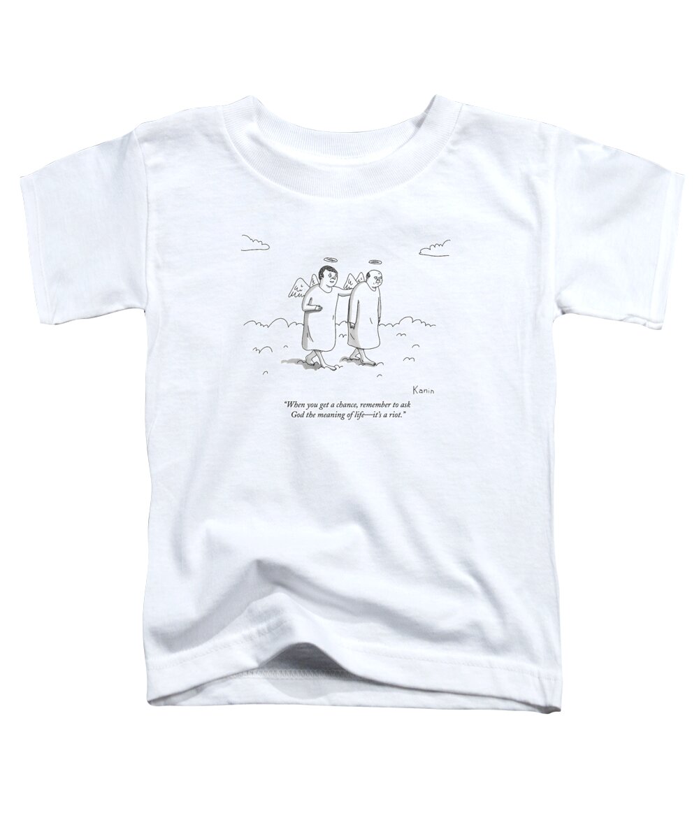 Meaning Of Life Toddler T-Shirt featuring the drawing One Angel Speaks To Another In Heaven by Zachary Kanin