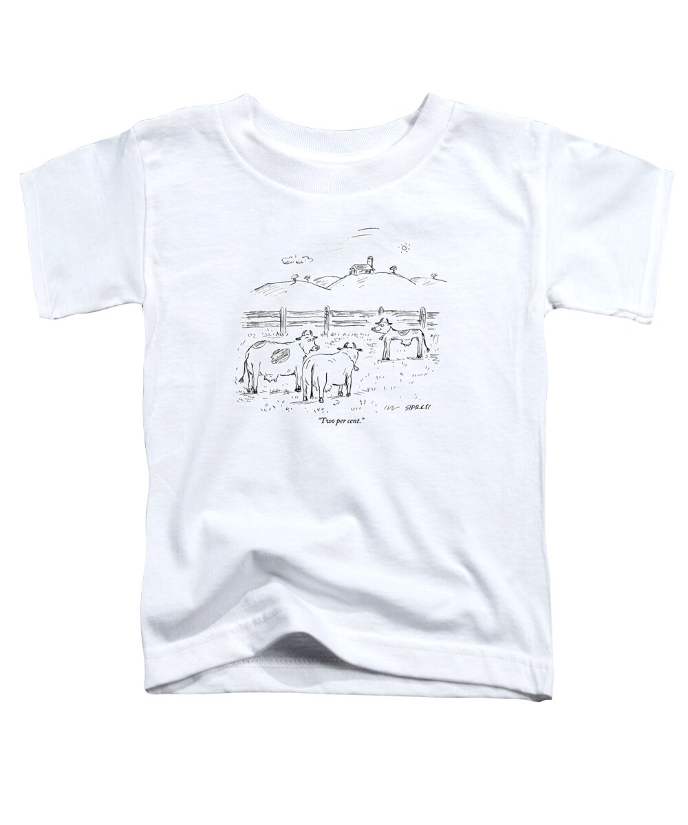 Cows Toddler T-Shirt featuring the drawing One Cow To Another by David Sipress