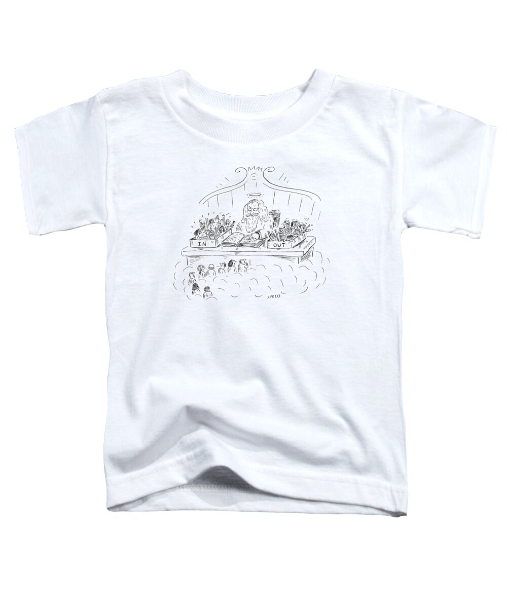 In/out Boxes Toddler T-Shirt featuring the drawing St. Peter Is Seen In Heaven At A Desk With Two by David Sipress