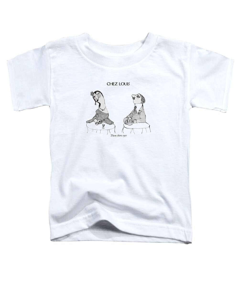 118833 Wst William Steig Them There Eyes

 (three Scenarios: 'them There Eyes' - Woman's Coy Look Attracts A Man's Attention Toddler T-Shirt featuring the drawing Them There Eyes by William Steig