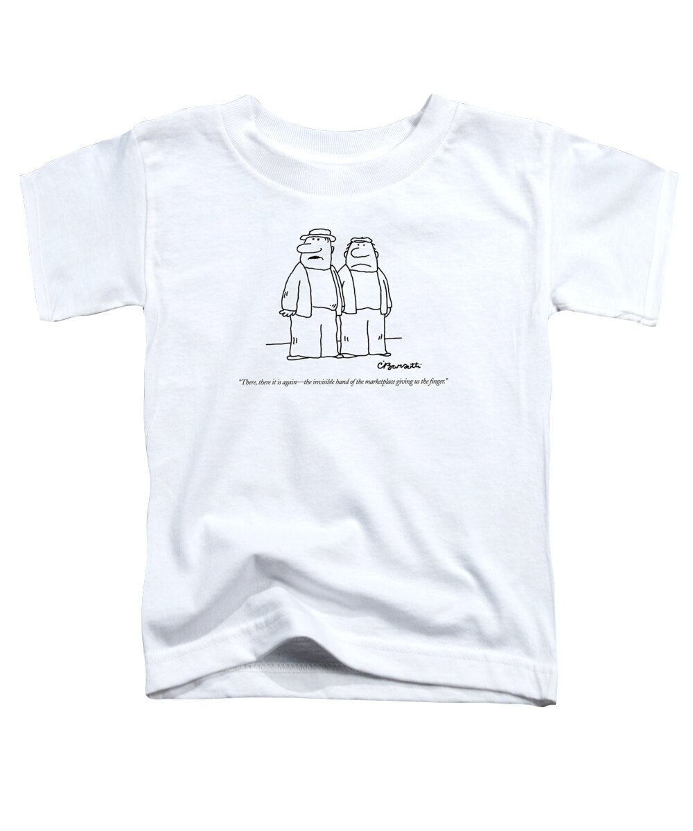 Invisible Hand Toddler T-Shirt featuring the drawing There, There It Is Again - The Invisible Hand 
Of by Charles Barsotti