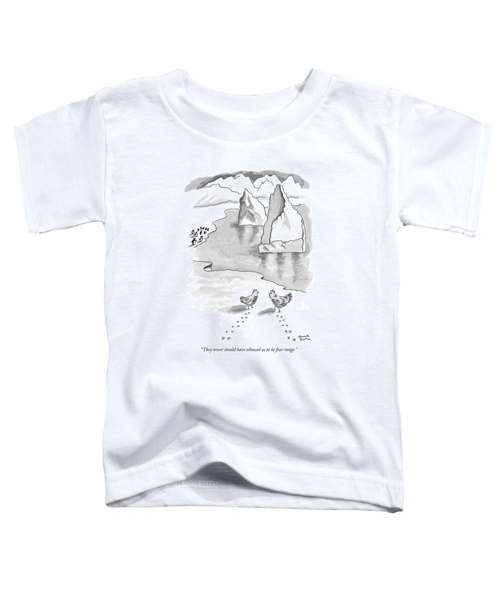 Birds - Chickens Toddler T-Shirt featuring the drawing They Never Should Have Allowed by Benita Epstein