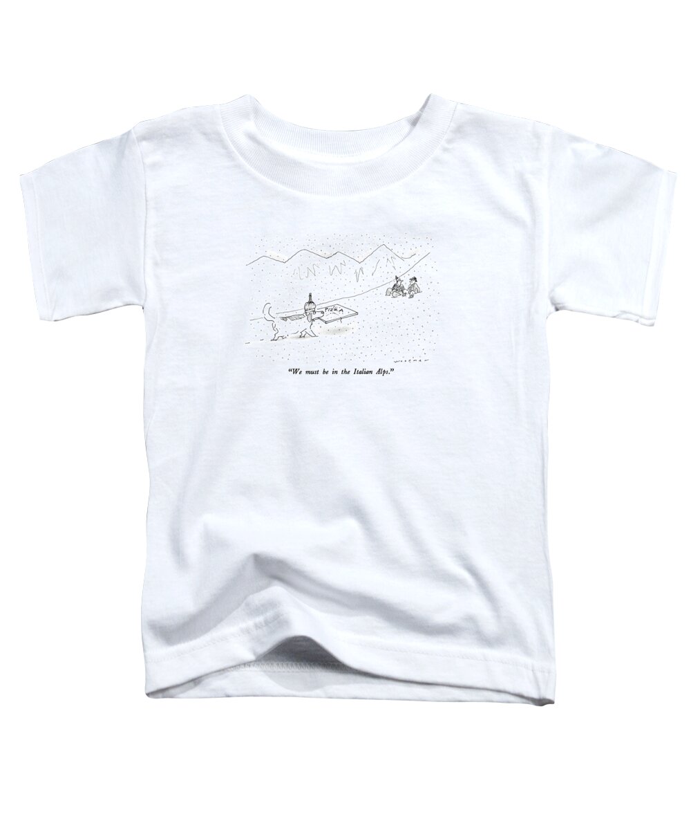 

 One Man To Another In Mountains Covered With Snow. A Dog Approaches Them Toddler T-Shirt featuring the drawing We Must Be In The Italian Alps by Bill Woodman