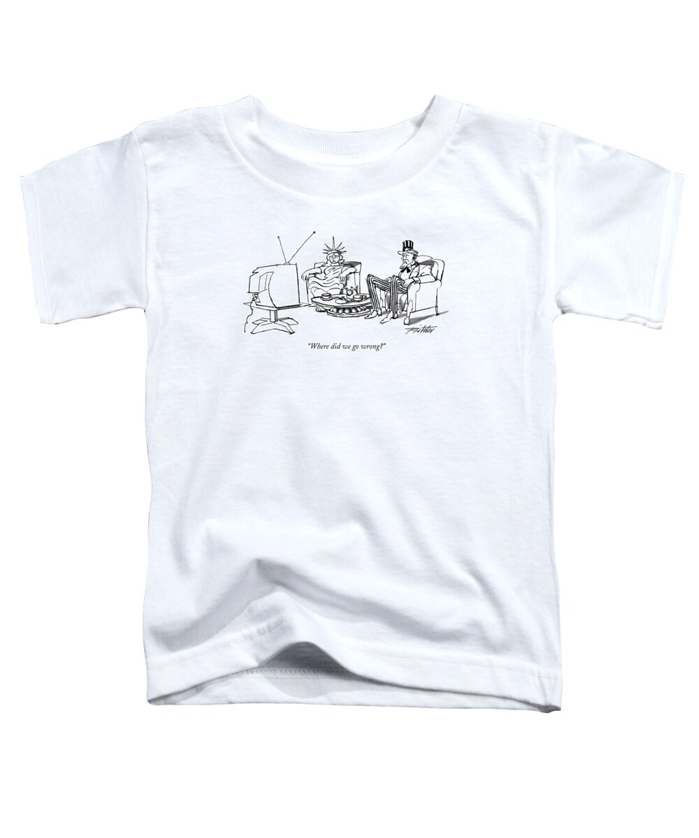 Government Toddler T-Shirt featuring the drawing Where Did We Go Wrong? by Mischa Richter