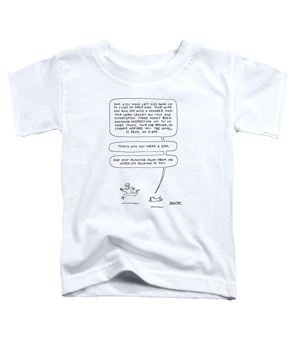 #condenastnewyorkercartoon Toddler T-Shirt featuring the drawing Your Kids Have Left And Gone On To Lives by Jack Ziegler