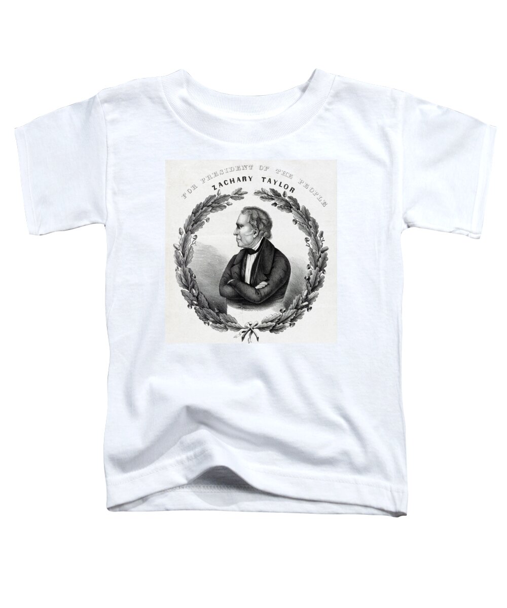 zachary Taylor Toddler T-Shirt featuring the photograph Zachary Taylor for President by International Images
