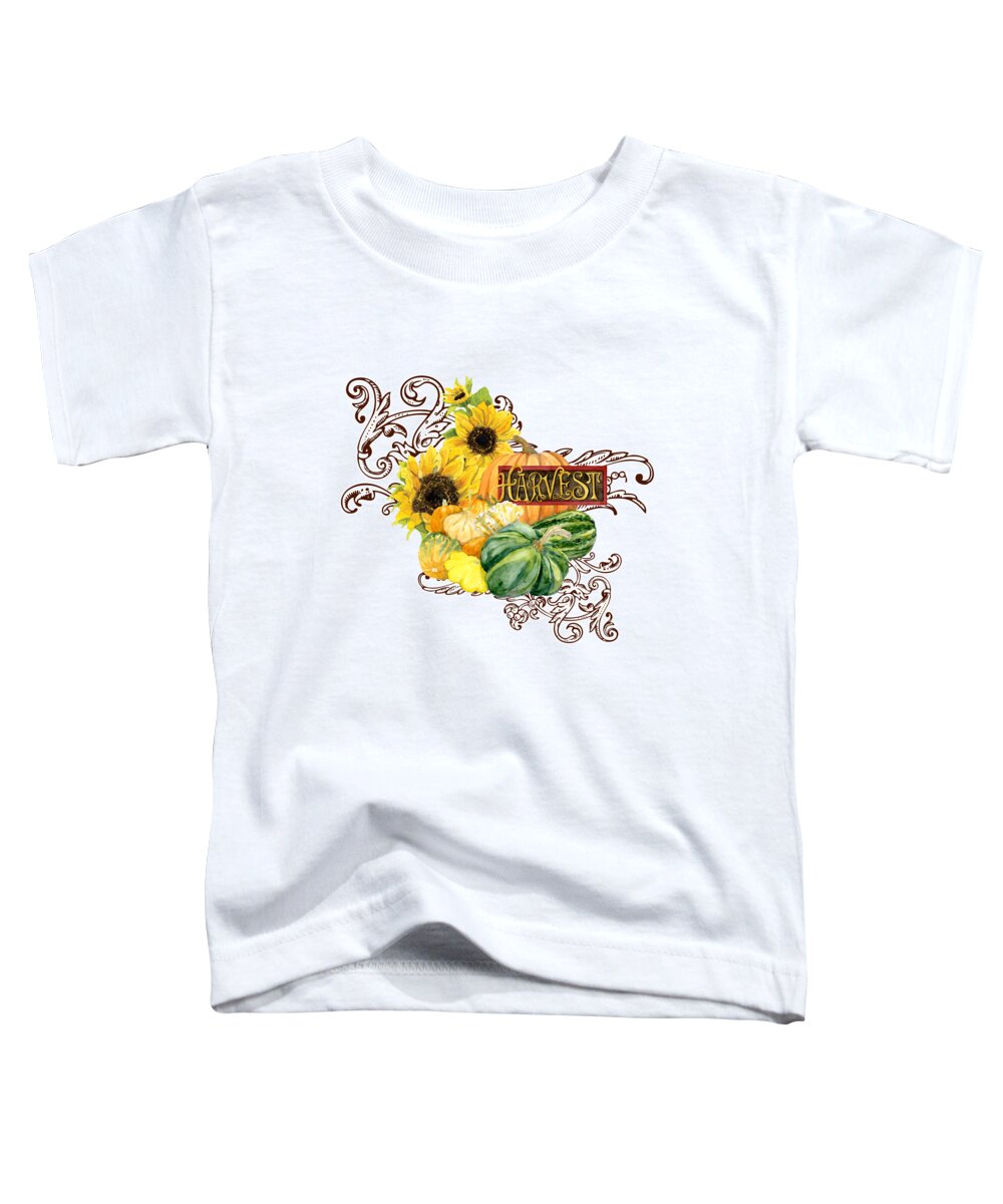 Harvest Toddler T-Shirt featuring the painting Celebrate Abundance - Harvest Fall Pumpkins Squash n Sunflowers #2 by Audrey Jeanne Roberts