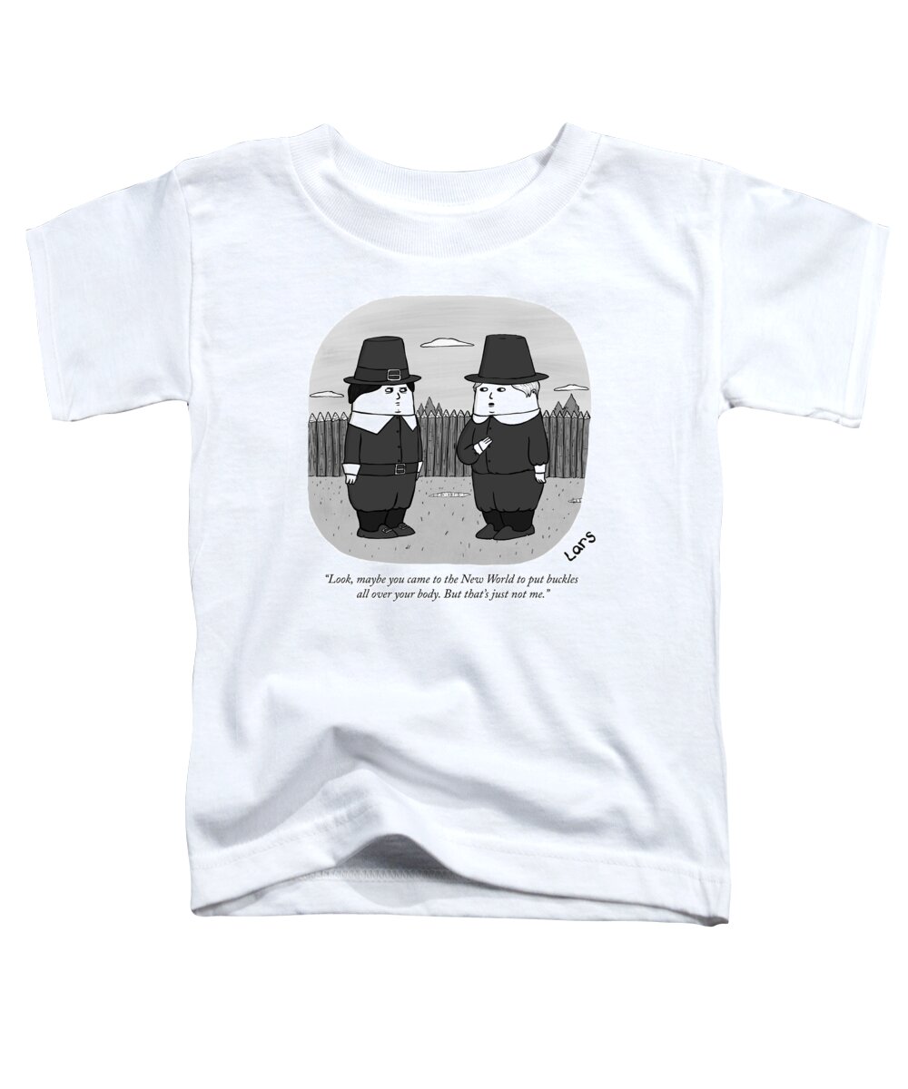 look Toddler T-Shirt featuring the drawing Buckles by Lars Kenseth
