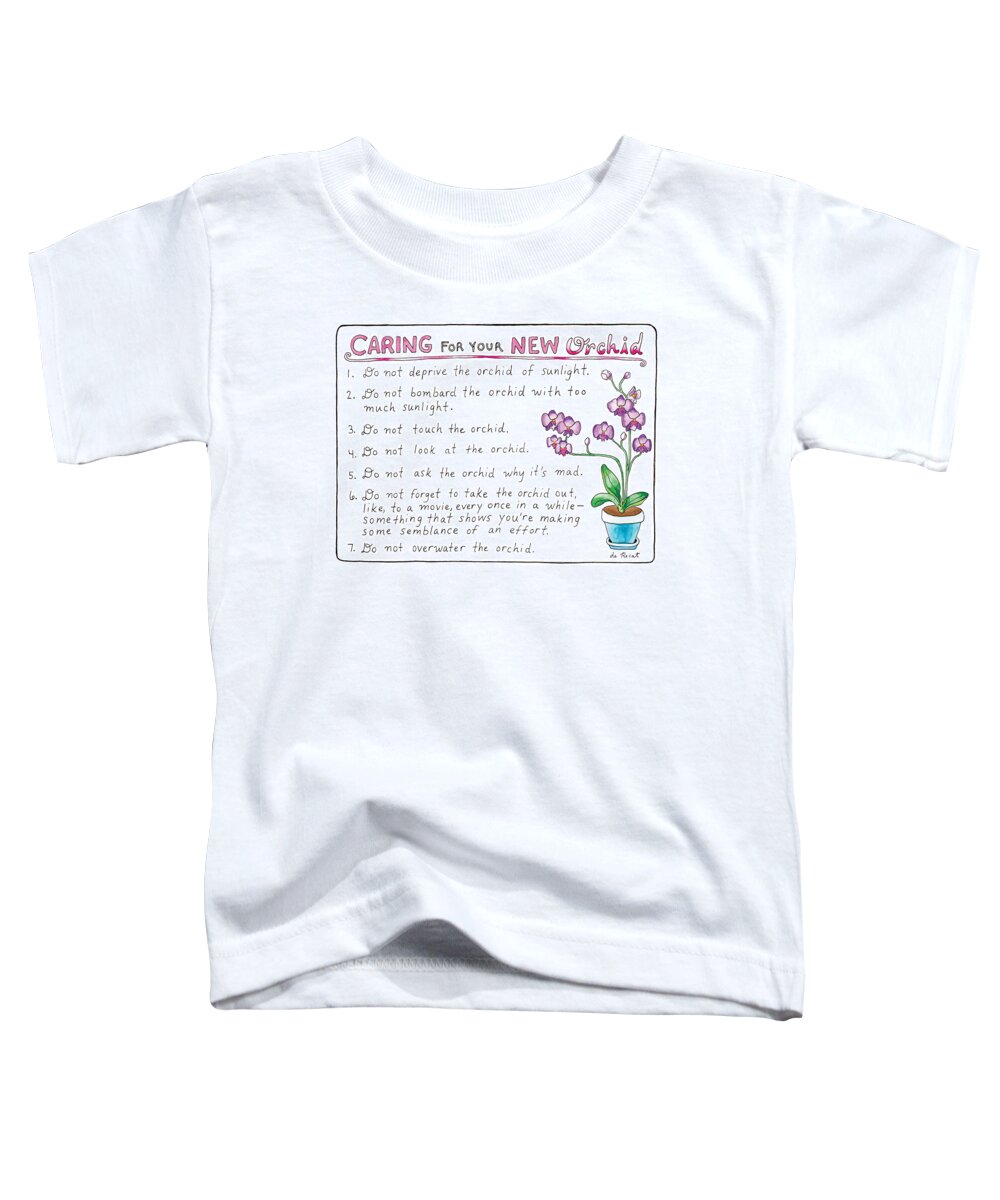 Caring For Your New Orchid Toddler T-Shirt featuring the drawing Caring For Your New Orchid by Olivia de Recat