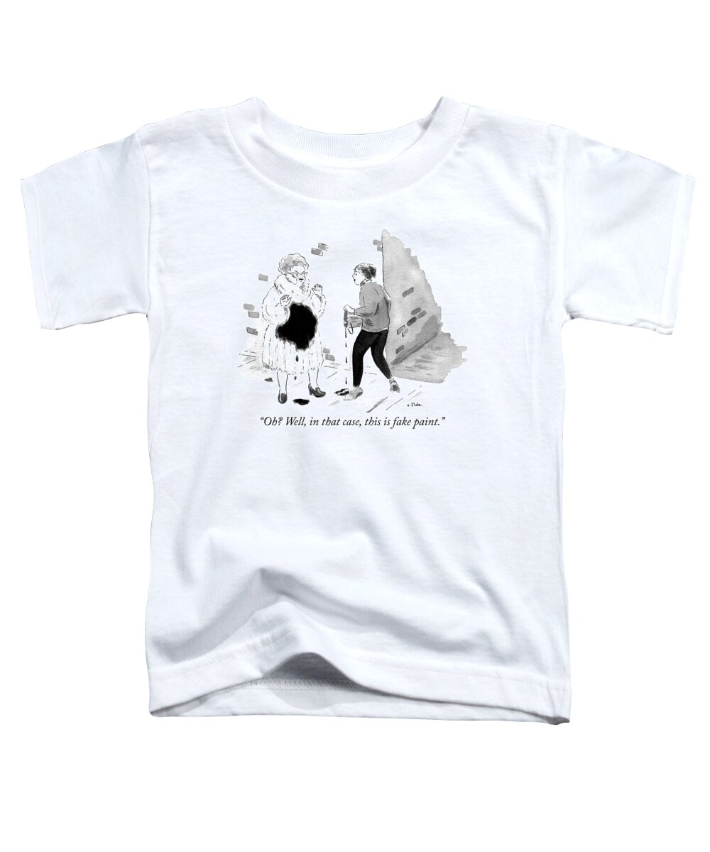 oh? Well In That Case Toddler T-Shirt featuring the drawing Fake Paint by Emily Flake