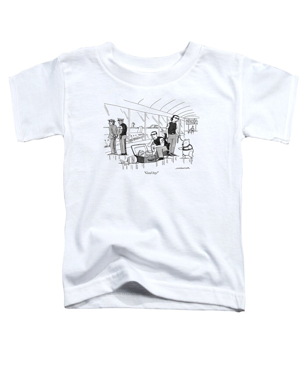 good Boy! Toddler T-Shirt featuring the drawing Good Boy by Joe Dator