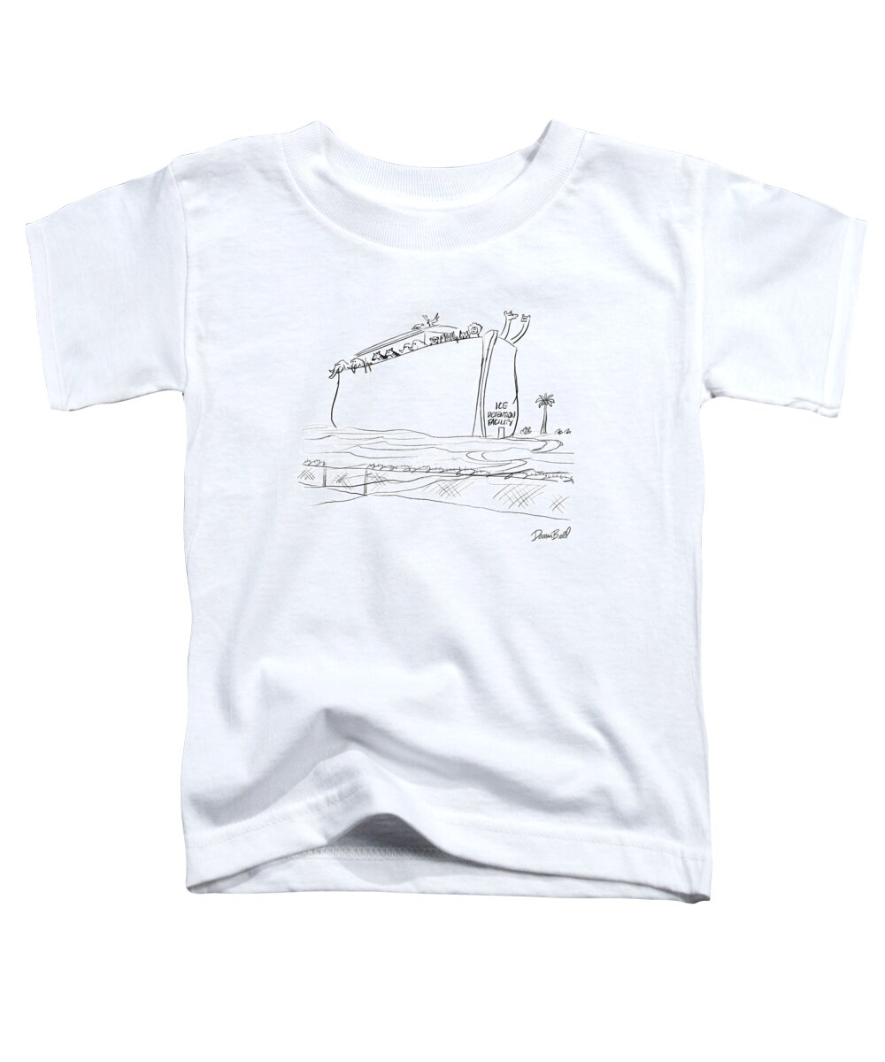 Ice Detention Facility Toddler T-Shirt featuring the drawing Ice Detention Facility by Darrin Bell