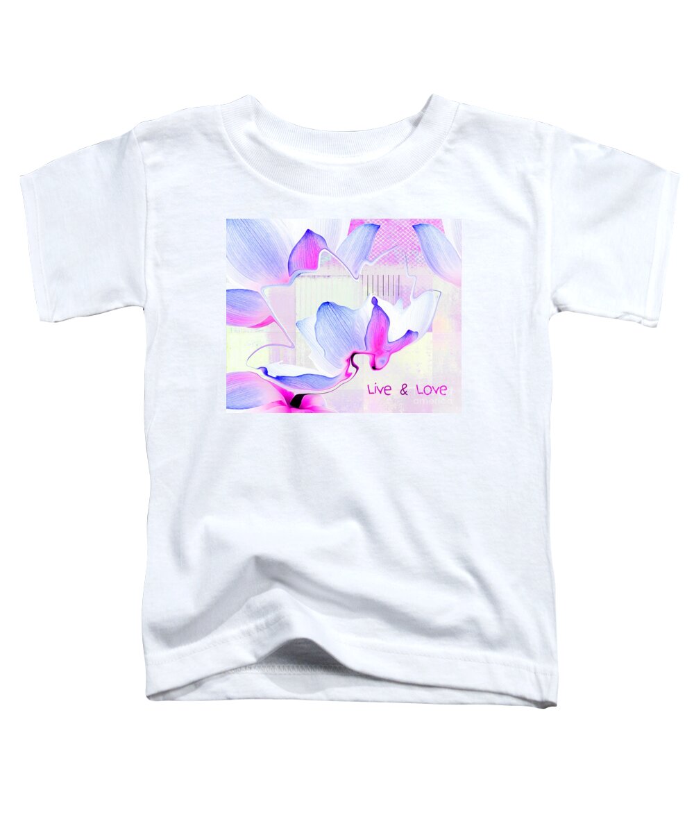 Pink Toddler T-Shirt featuring the digital art Live n Love - absf14a by Variance Collections