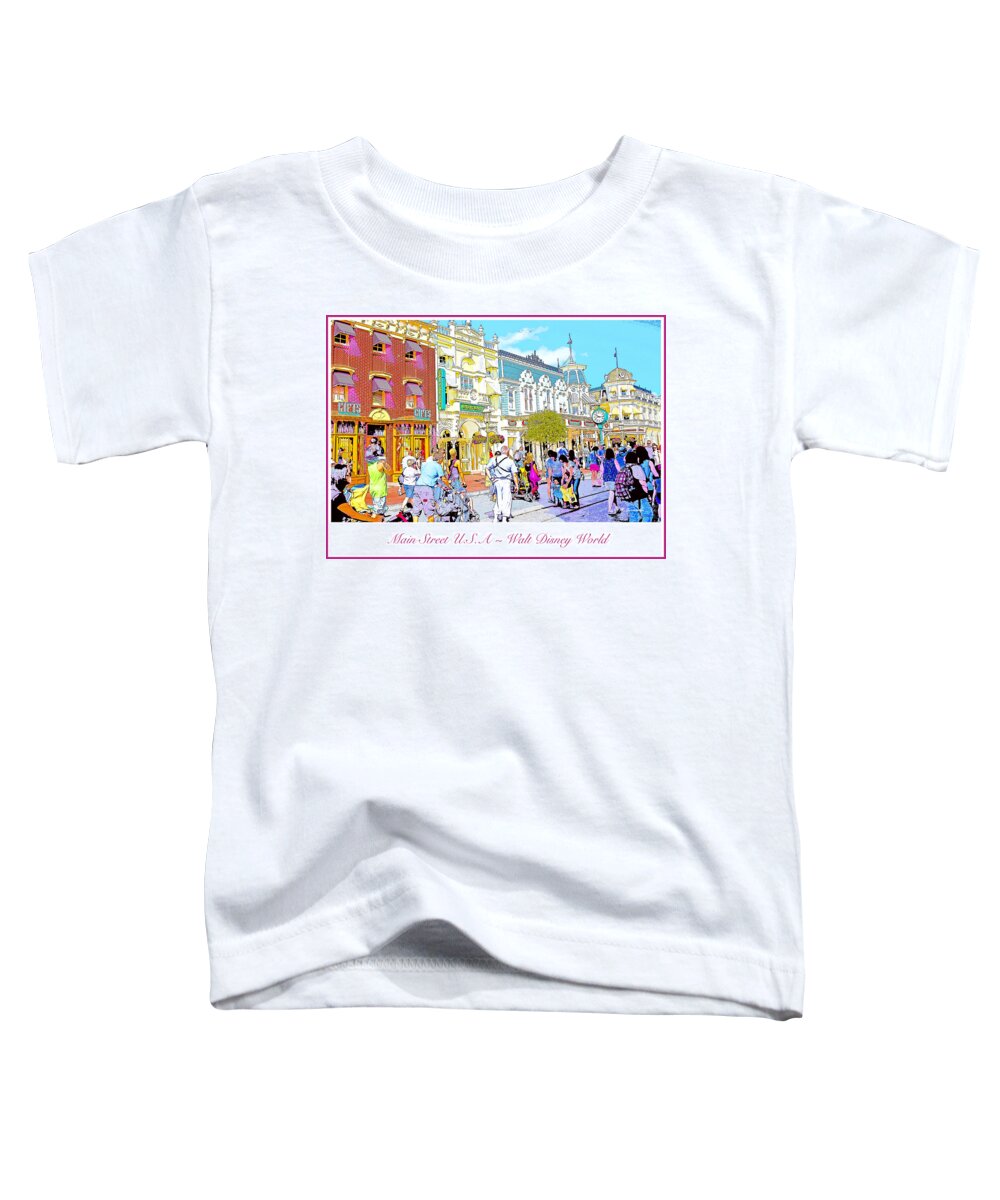 Main Street Usa Toddler T-Shirt featuring the photograph Main Street USA Walt Disney World Poster Print by A Macarthur Gurmankin