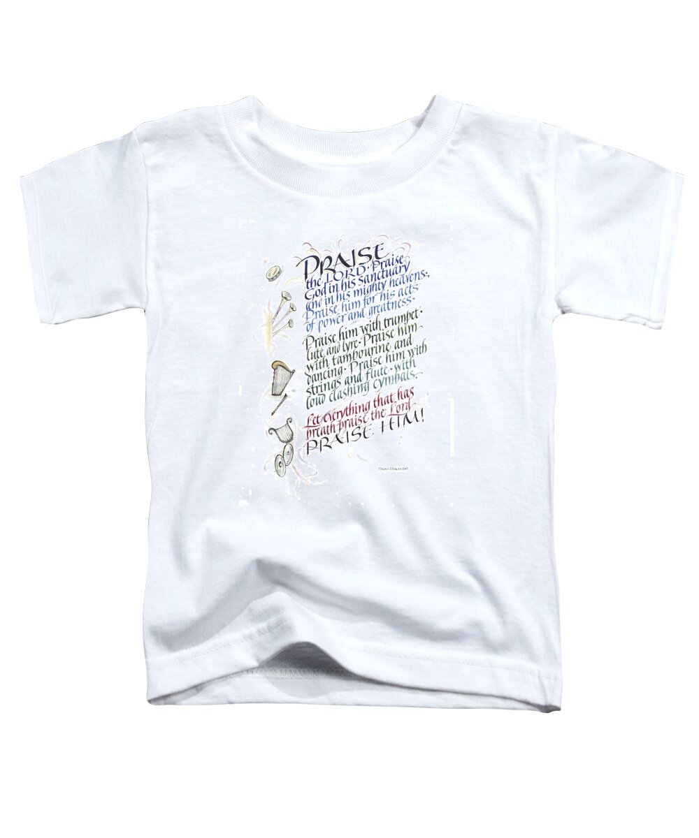 Achievement Toddler T-Shirt featuring the painting Praise the Lord by Judy Dodds